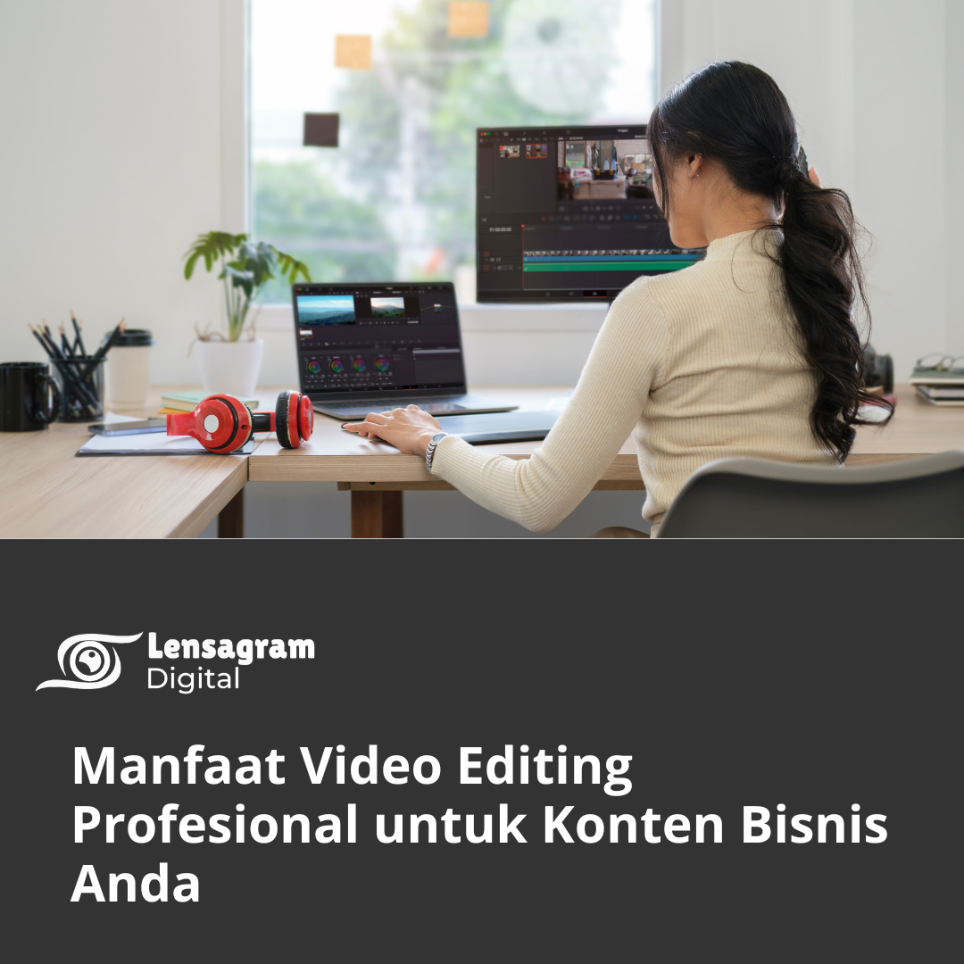 Manfaat Video Editing Profesional Thumbnail