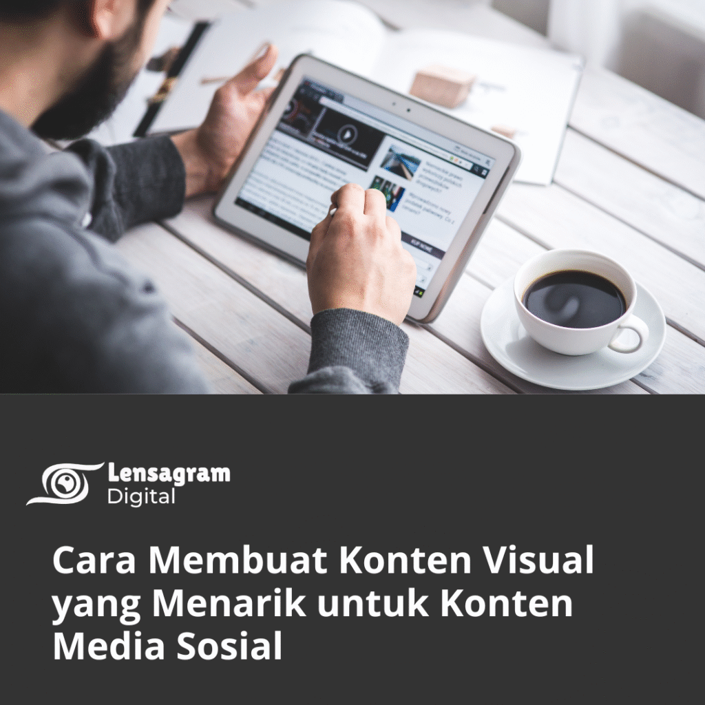 Cara Membuat Konten Visual yang Menarik untuk Media Sosial Thumbnail