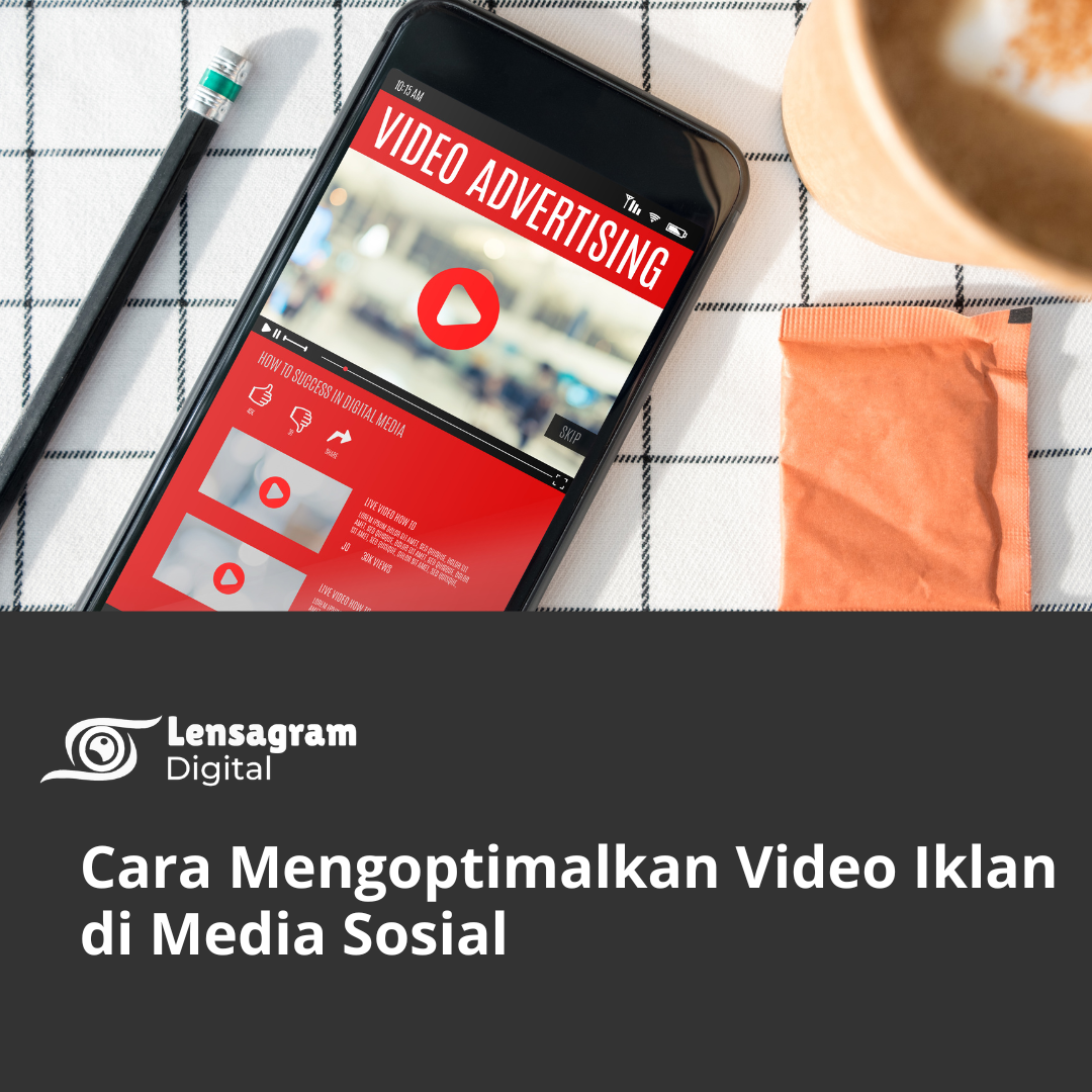 Cara Mengoptimalkan Video Iklan Thumbnail