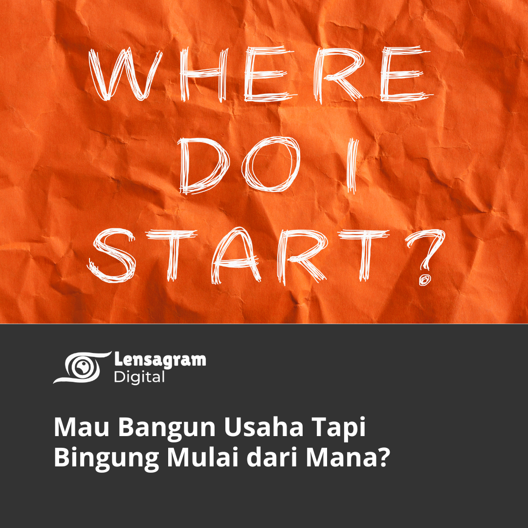 mau bangun usaha tapi bingung mulai dari mana Thumbnail