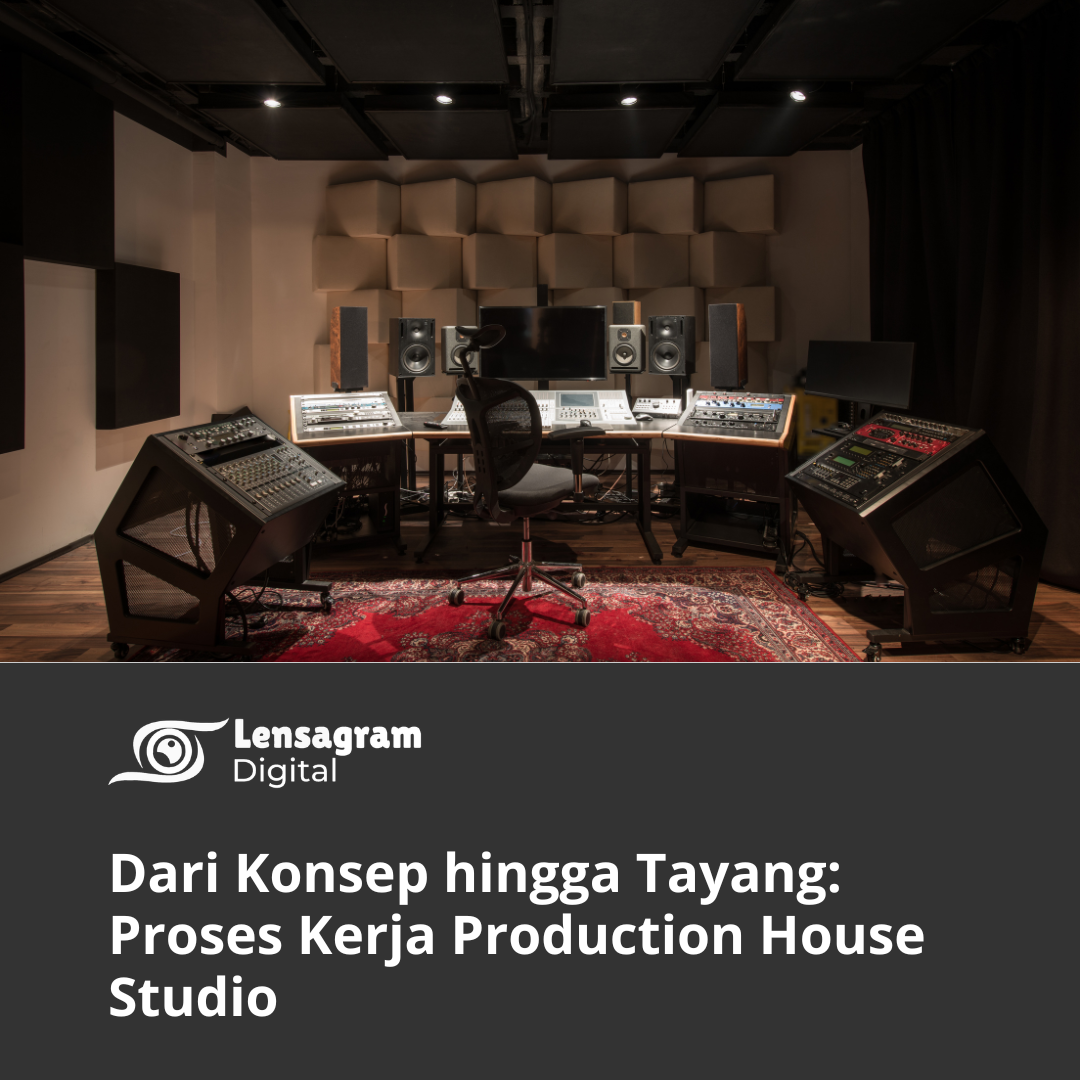 Proses kerja production house Thumbnail