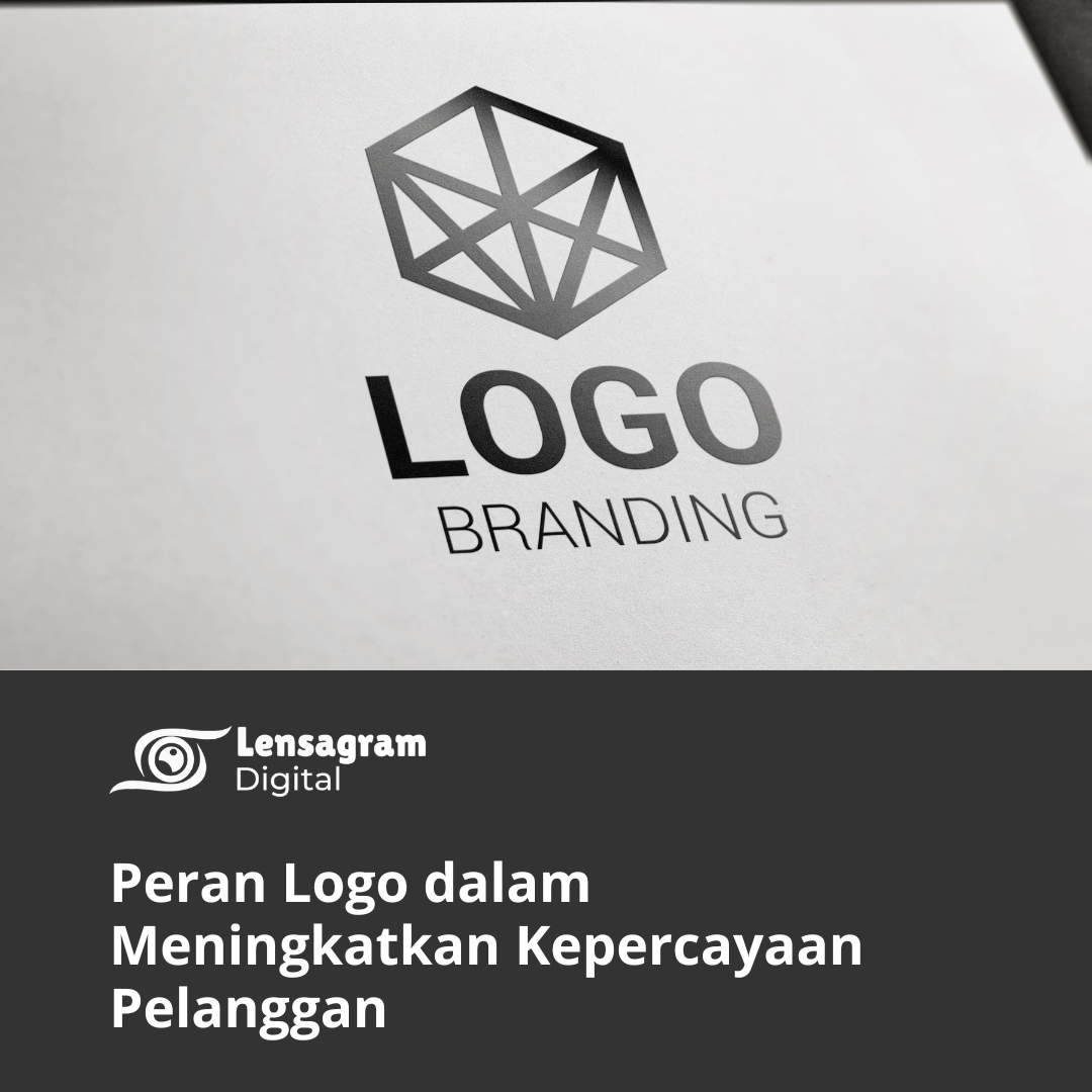 Peran Logo dalam Meningkatkan Kepercayaan Pelanggan Thumbnail
